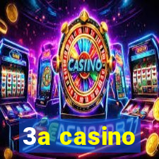 3a casino